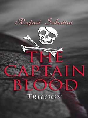 cover image of The Captain Blood Trilogy
